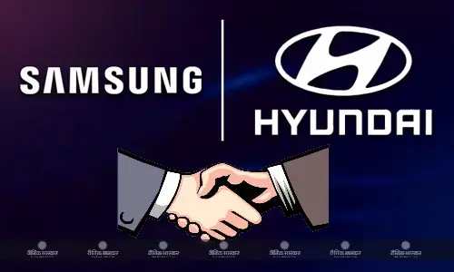 हुंडई मोटर ग्रुप ने सैमसंग से मिलाया हाथ, कनेक्टेड कार तकनीक पर करेंगे काम