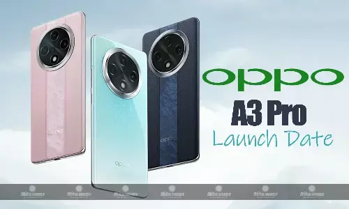 Oppo A3 Pro की लॉन्च डेट हुई कंफर्म, डिजाइन और कलर ऑप्शन भी आए सामने Oppo A3 Pro की लॉन्च डेट हुई कंफर्म, डिजाइन और कलर ऑप्शन भी आए सामने