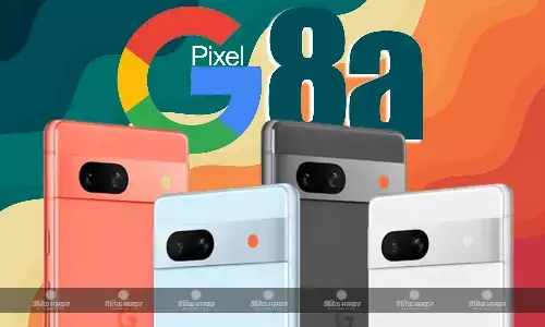 Google Pixel 8a के लॉन्च से पहले कीमत हुई लीक, 64MP कैमरा के साथ मिलेंगे ये धांसू फीचर्स