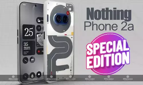 Nothing Phone 2a का स्पेशल एडिशन भारत में लॉन्च, ​जानिए कीमत और फीचर्स