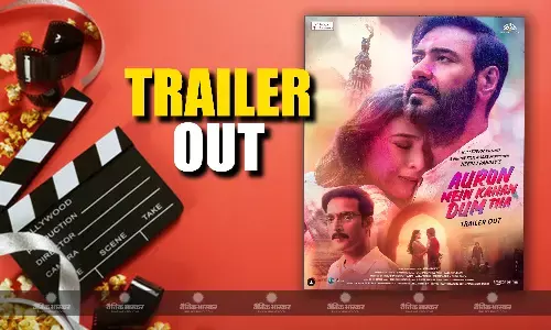 रिलीज हुआ औरों में कहां दम था का शानदार ट्रेलर,एक बार फिर अजय-तब्बू की रोमांटिक केमिस्ट्री ने जीता लोगों का दिल
