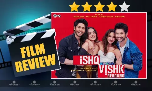 प्यार और दोस्ती से बढ़कर जिंदगी की सीख भी देती है इश्क विश्क रीबाऊंड