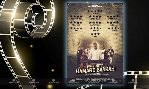 फ़िल्म हमारे बारह ने बॉक्स ऑफ़िस पर की छप्पर फाड़ कमाई, छह दिनों में कमाए 10.78 करोड़ रुपये