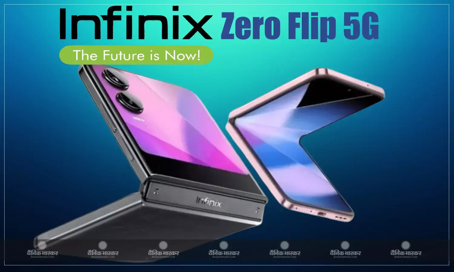 Infinix Zero Flip 5G भारत में जल्द होगा लॉन्च, सामने आई प्रमुख स्पेसिफिकेशन और कलर ऑप्शन