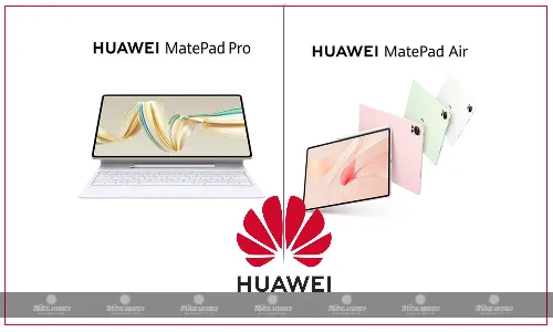 Huawei MatePad Pro 12.2 (2024) और MatePad 12 X हुए लॉन्च, जानिए इनकी खूबियां और कीमत