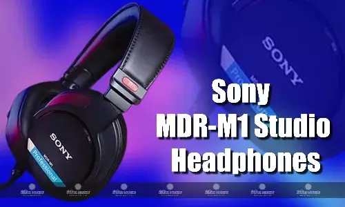 Sony MDR-M1 स्टूडियो हेडफोन भारत में 19,990 रुपए की कीमत में हुए लॉन्च, जानिए इसकी खूबियां