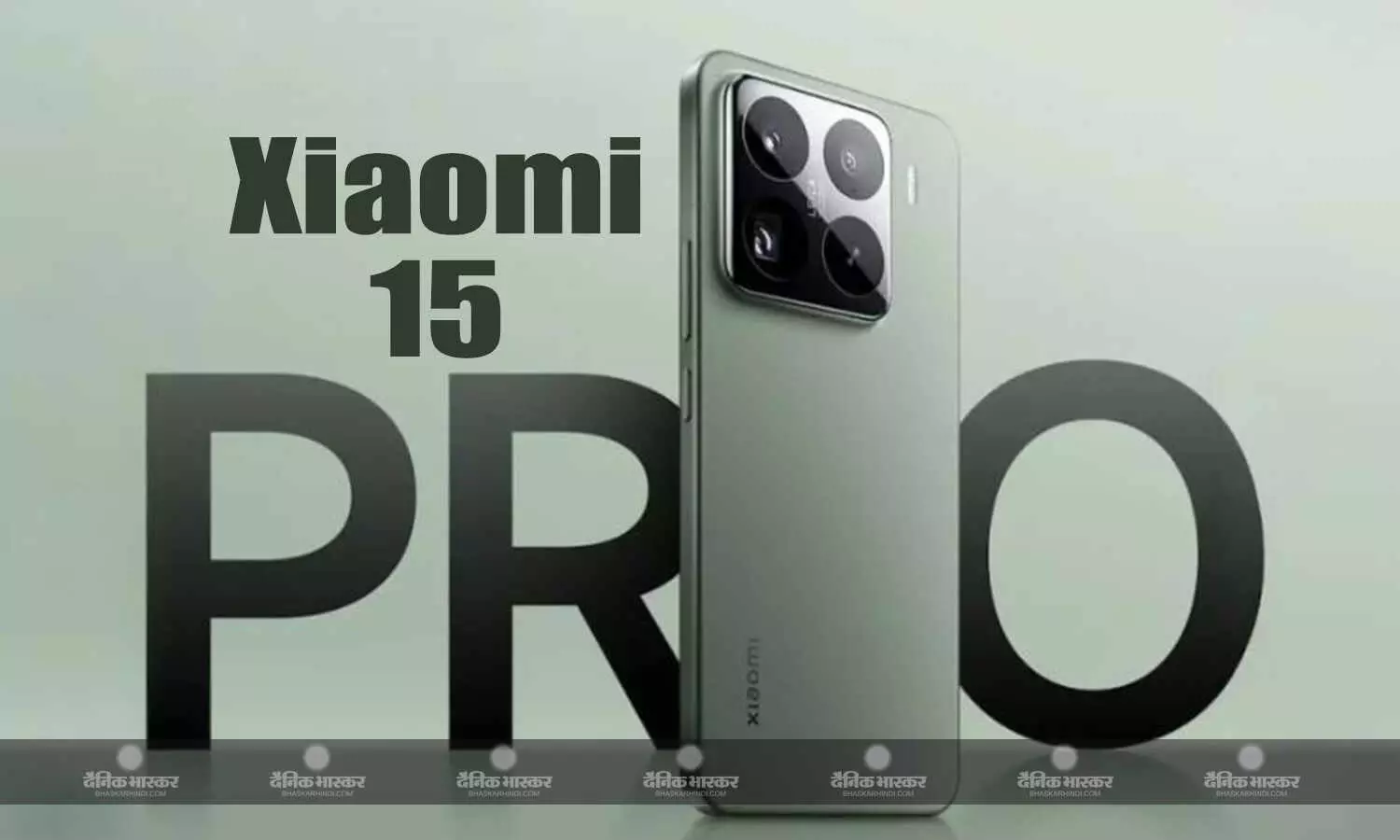 Xiaomi 15 Pro में प्रमुख स्पेसिफिकेशन की हुई पुष्टि, मिलेगा 5X पेरिस्कोप कैमरा और 6,100mAh की बैटरी Xiaomi 15 Pro में प्रमुख स्पेसिफिकेशन की हुई पुष्टि, मिलेगा 5X पेरिस्कोप कैमरा और 6,100mAh की बैटरी
