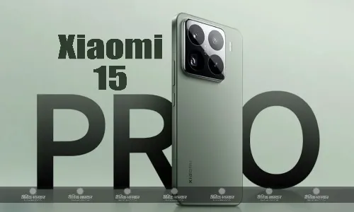 Xiaomi 15 Pro में प्रमुख स्पेसिफिकेशन की हुई पुष्टि, मिलेगा 5X पेरिस्कोप कैमरा और 6,100mAh की बैटरी
