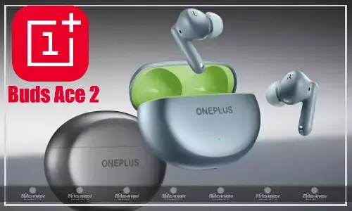 OnePlus Buds Ace 2 लॉन्च 12.4 मिमी डायनेमिक ड्राइवर और 43 घंटे तक की बैटरी लाइफ के साथ लॉन्च, जानिए कीमत, फीचर्स