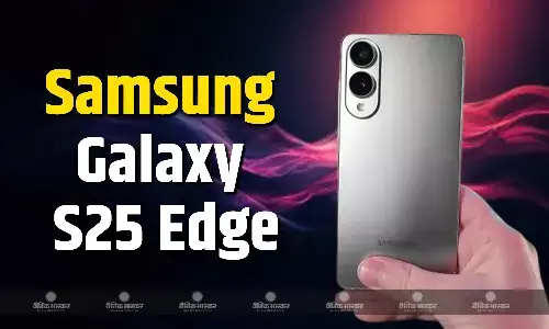 Samsung Galaxy S25 Edge की कीमत, रैम/स्टोरेज और कलर ऑप्शन हुए लीक