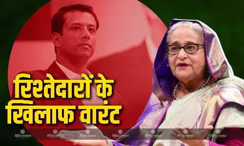 पूर्व पीएम शेख हसीना, उनके बेटे सजीब वाजेद और 16 अन्य लोगों के खिलाफ नए गिरफ्तारी वारंट जारी