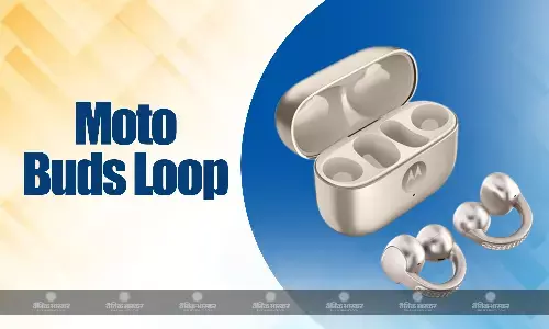 Moto Buds Loop ओपन-ईयर बोस-ट्यून्ड ईयरबड्स लॉन्च, जानिए इसकी कीमत और खूबियां