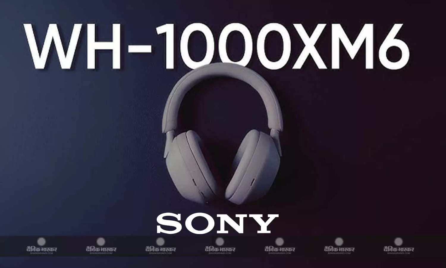 Sony WH-1000XM6 सर्टिफिकेशन साइट पर आया नजर, प्रमुख स्पेसिफिकेशन आए सामने Sony WH-1000XM6 सर्टिफिकेशन साइट पर आया नजर, प्रमुख स्पेसिफिकेशन आए सामने