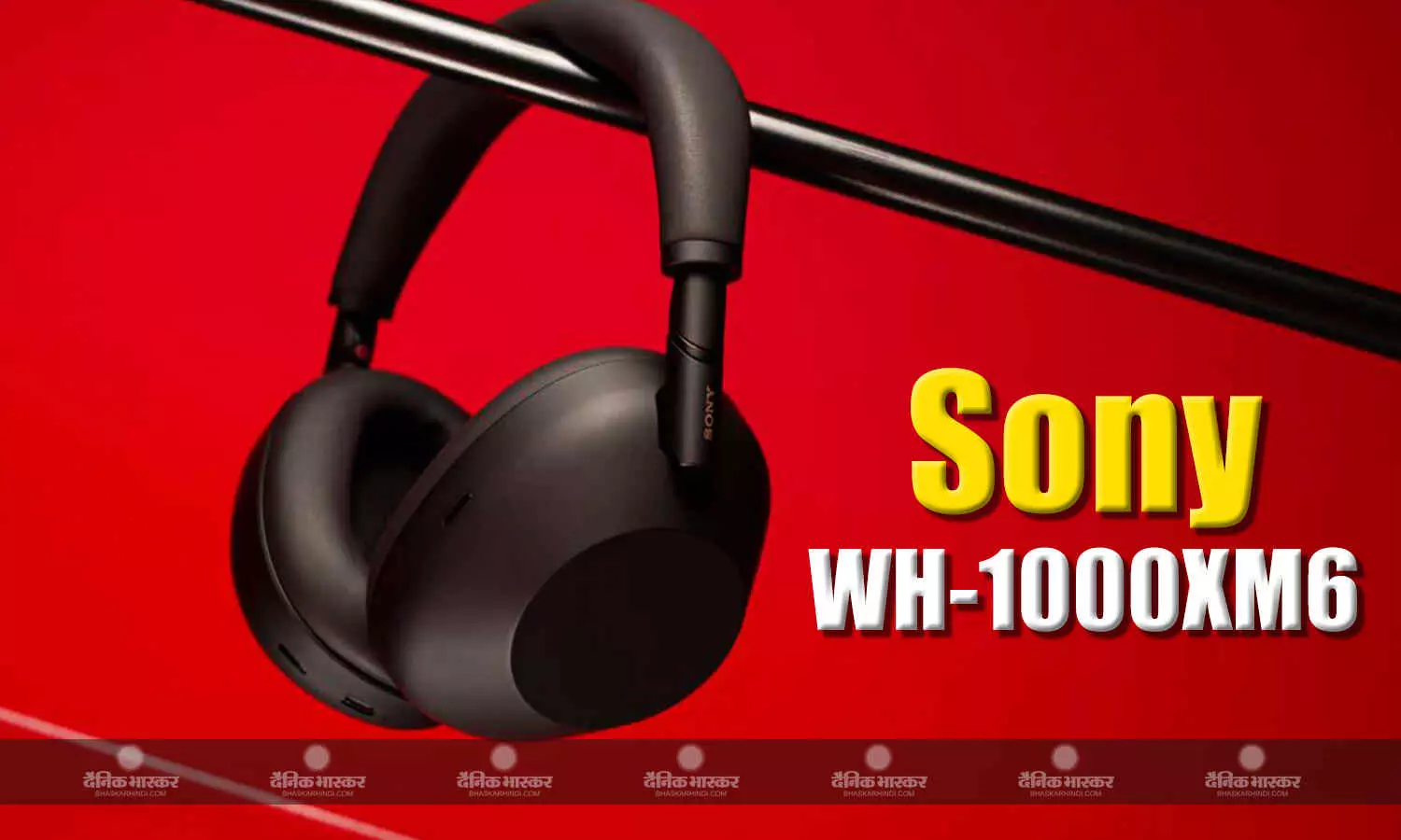Sony WH-1000XM6 एक्टिव नॉइज कैंसलिंग के साथ हुआ लॉन्च, जानिए कीमत, स्पेसिफिकेशन Sony WH-1000XM6 एक्टिव नॉइज कैंसलिंग के साथ हुआ लॉन्च, जानिए कीमत, स्पेसिफिकेशन