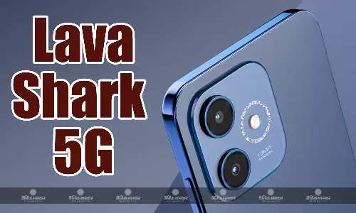 Lava Shark 5G यूनिसोक T765 चिपसेट के साथ भारत में हुआ लॉन्च, जानिए कीमत और स्पेसिफिकेशन