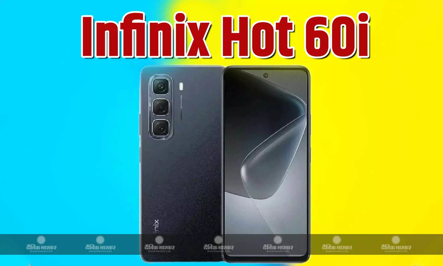 Infinix Hot 60i मीडियाटेक हेलियो G81 अल्टीमेट चिपसेट और 5160mAh बैटरी के साथ लॉन्च, जानिए स्पेसिफिकेशन Infinix Hot 60i मीडियाटेक हेलियो G81 अल्टीमेट चिपसेट और 5160mAh बैटरी के साथ लॉन्च, जानिए स्पेसिफिकेशन