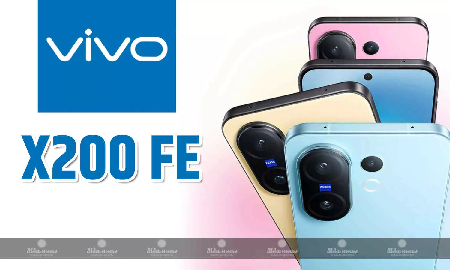Vivo X200 FE भारत में जल्द होगा लॉन्च, कलर ऑप्शन और स्पेसिफिकेशन की हुई पुष्टि Vivo X200 FE भारत में जल्द होगा लॉन्च, कलर ऑप्शन और स्पेसिफिकेशन की हुई पुष्टि