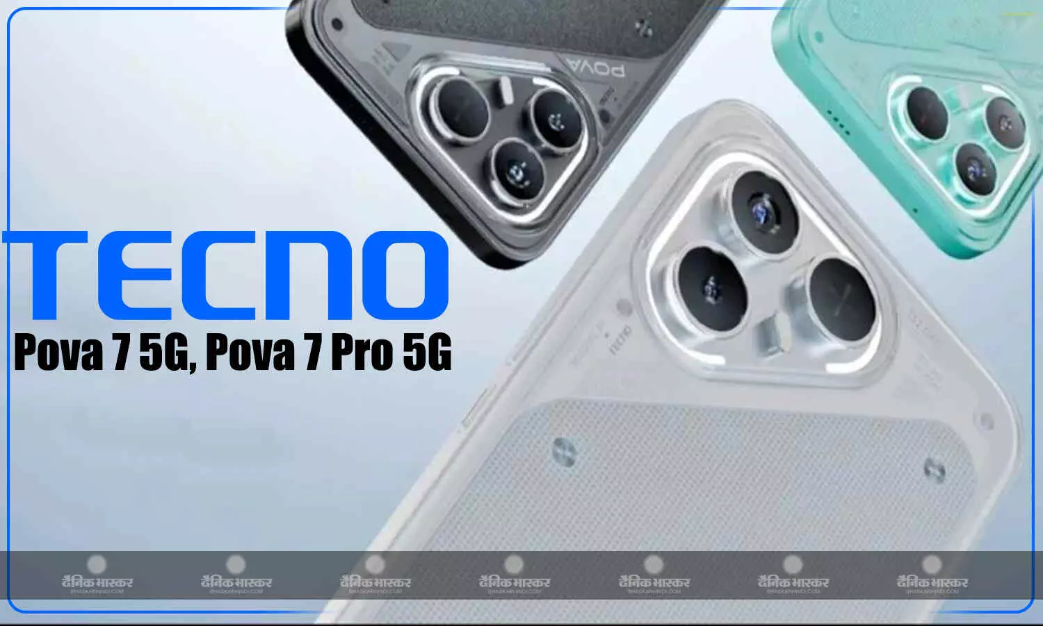 Tecno Pova 7 5G और Pova 7 Pro 5G मीडियाटेक डाइमेंसिटी 7300 अल्टीमेट चिपसेट के साथ लॉन्च, जानिए कीमत और फीचर्स Tecno Pova 7 5G और Pova 7 Pro 5G मीडियाटेक डाइमेंसिटी 7300 अल्टीमेट चिपसेट के साथ लॉन्च, जानिए कीमत और फीचर्स