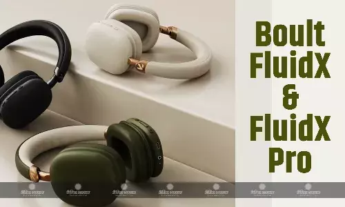 Boult FluidX और FluidX Pro हेडफोन भारत में ANC के साथ लॉन्च हुए, 70 घंटे तक की बैटरी लाइफ