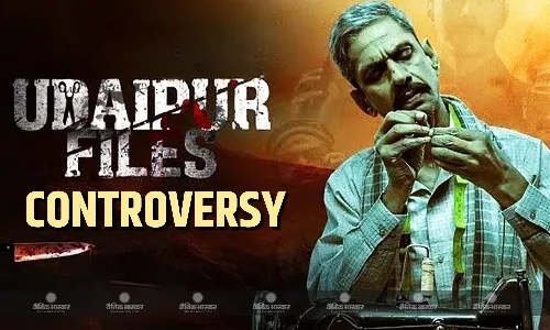 सेंसर बोर्ड ने उदयपुर फाइल्स से विवादित सीन हटाए, दिल्ली हाई कोर्ट ने स्पेशल स्क्रीनिंग का दिया आदेश, जाने क्या है कहानी