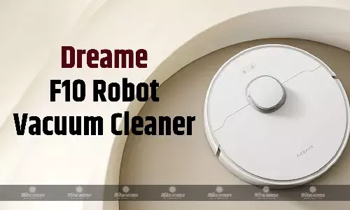 Dreame F10 भारत में 300 मिनट के रन टाइम के साथ लॉन्च, जानिए कीमत और खूबियां