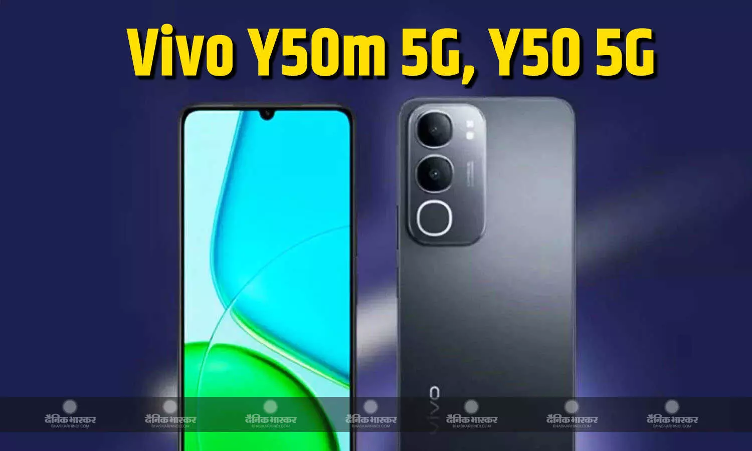 Vivo Y50m 5G और Y50 5G मीडियाटेक डाइमेंशन 6300 प्रोसेसर के साथ लॉन्च, जानिए कीमत और स्पेसिफिकेशन Vivo Y50m 5G और Y50 5G मीडियाटेक डाइमेंशन 6300 प्रोसेसर के साथ लॉन्च, जानिए कीमत और स्पेसिफिकेशन