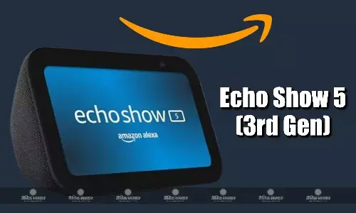 Amazon Echo Show 5 (3rd Gen) भारत में एलेक्सा के साथ लॉन्च, जानिए कीमत और स्पेसिफिकेशन