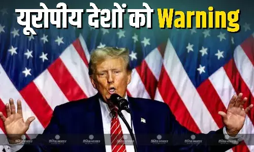 भारत के बाद अब यूरोपीय देशों पर उखड़े ट्रंप, रूस से तेल न खरीदने की दी चेतावनी, यूक्रेन के लिए क्या कहा?