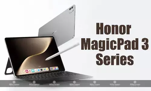 Honor MagicPad 3 Series स्नैपड्रैगन 8 एलीट जेन 5 चिपसेट के साथ लॉन्च, जानिए कीमत और खूबियां Honor MagicPad 3 Series स्नैपड्रैगन 8 एलीट जेन 5 चिपसेट के साथ लॉन्च, जानिए कीमत और खूबियां