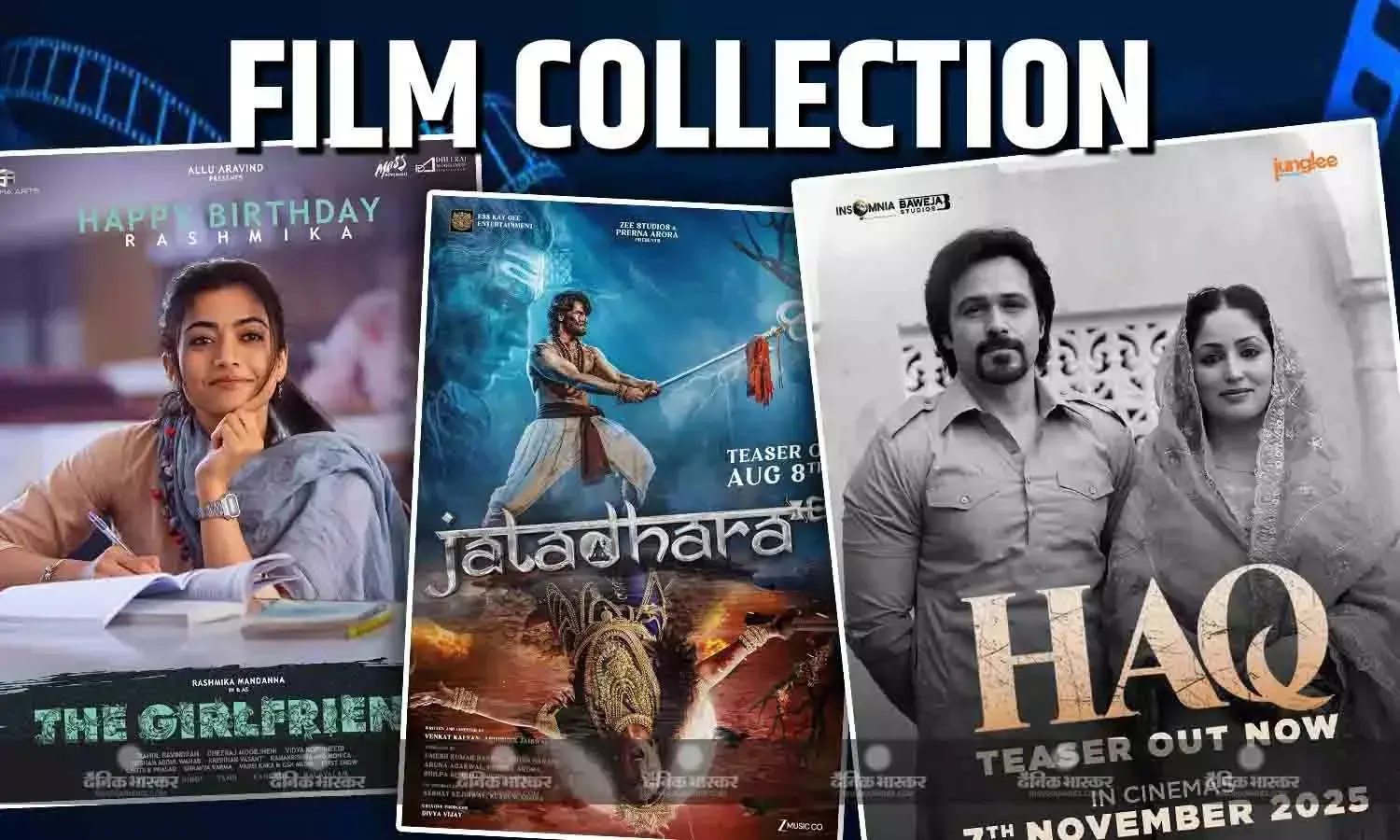 इमरान हाशमी की फिल्म हक को मिला वीकेंड का फायदा, जटाधरा का हाल हुआ बेहाल, जानें फिल्मों का कलेक्शन