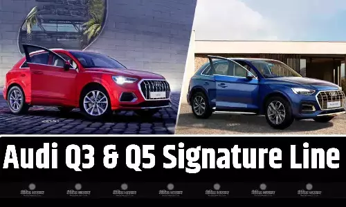 Audi Q3, Audi Q5 Signature Line भारत में लॉन्च, जानिए कीमत और स्पेसिफिकेशन