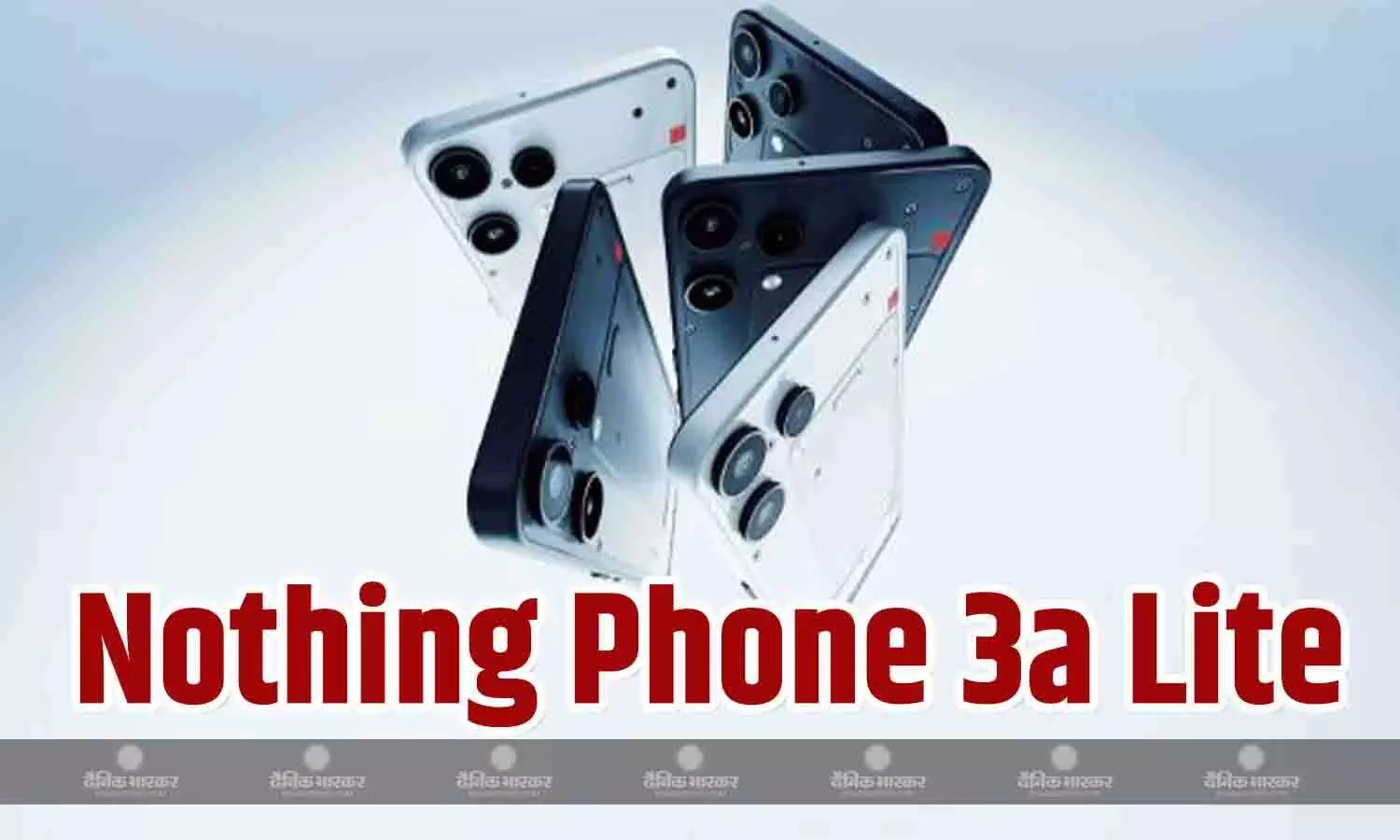Nothing Phone 3a Lite की भारत में लॉन्च की पुष्टि हुई, ब्लैक और व्हाइट कलर ऑप्शन में आ सकता है