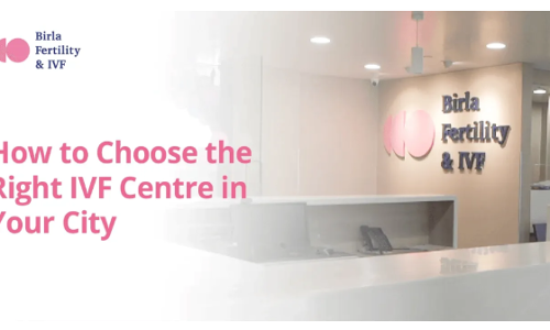 अपने शहर में सही IVF सेंटर कैसे चुनें