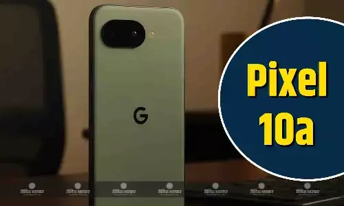 Pixel 10a के स्पेसिफिकेशन्स हुए लीक, मिल सकती है 6.3-इंच AMOLED स्क्रीन और 5100mAh बैटरी Pixel 10a के स्पेसिफिकेशन्स हुए लीक, मिल सकती है 6.3-इंच AMOLED स्क्रीन और 5100mAh बैटरी