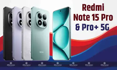 Redmi Note 15 Pro और Note 15 Pro+ 5G डुअल रियर कैमरा और 6.83-इंच AMOLED डिस्प्ले के साथ लॉन्च, जानिए कीमत, स्पेसिफिकेशन्स Redmi Note 15 Pro और Note 15 Pro+ 5G डुअल रियर कैमरा और 6.83-इंच AMOLED डिस्प्ले के साथ लॉन्च, जानिए कीमत, स्पेसिफिकेशन्स