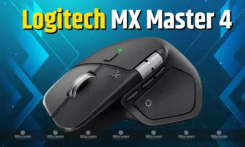 Logitech MX Master 4 भारत में 8,000 DPI सेंसर और मल्टी-पेयरिंग सपोर्ट के साथ हुआ लॉन्च, जानिए कीमत और खूबियां