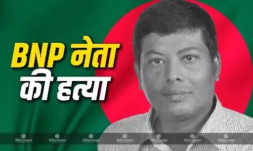 चुनाव पूर्व राजनीतिक हिंसा जारी, बीएनपी नेता मुसब्बीर की अज्ञात लोगों ने गोली मारकर की हत्या की