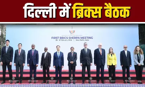 दिल्ली में शुरू हुई ब्रिक्स देशों की पहली शेरपा और सूस-शेरपा बैठक