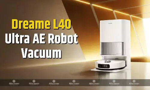 Dreame L40 Ultra AE और Dreame D20 Ultra भारत में 19,000Pa Vormax सक्शन के साथ लॉन्च, जानिए कीमत और फीचर्स