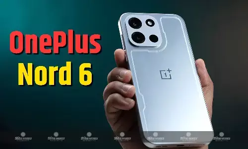 OnePlus Nord 6 भारत में स्नैपड्रैगन 8s Gen 4 चिपसेट और 9000mAh बैटरी के साथ हुआ लॉन्च, जानिए कीमत और स्पेसिफिकेशन्स