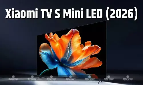 Xiaomi TV S Mini LED (2026) की भारत में लॉन्च डेट का ऐलान हुआ, तीन नए मॉडल होंगे शामिल