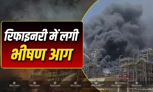 पचपदरा रिफाइनरी में लगी भीषण आग, बालोतरा में हड़कंप, कल पीएम मोदी करने वाले थे उद्घाटन