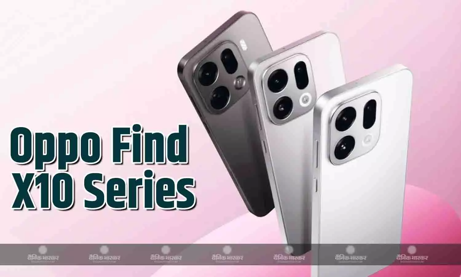 Oppo Find X10 Series में शामिल हो सकते हैं चार मॉडल, टिप्सटर ने लीक किए डिस्प्ले साइज