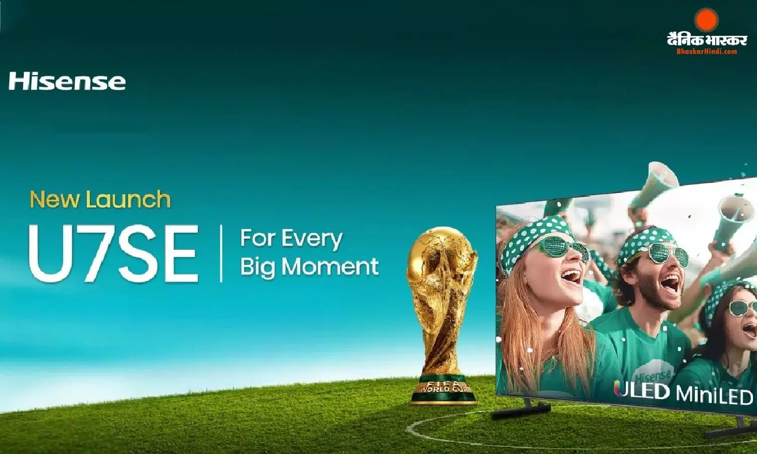 Hisense U7SE 144Hz ULED Mini-LED TV सीरीज, 100-इंच तक की स्क्रीन के साथ भारत में लॉन्च, जानिए कीमत और फीचर्स