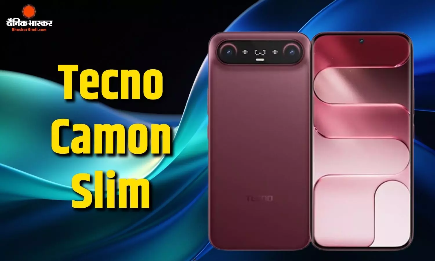 Tecno Camon Slim  मीडियाटेक हीलियो G200 अल्टीमेट और 144Hz डिस्प्ले वाला लॉन्च, जानिए कीमत और स्पेसिफिकेशन्स