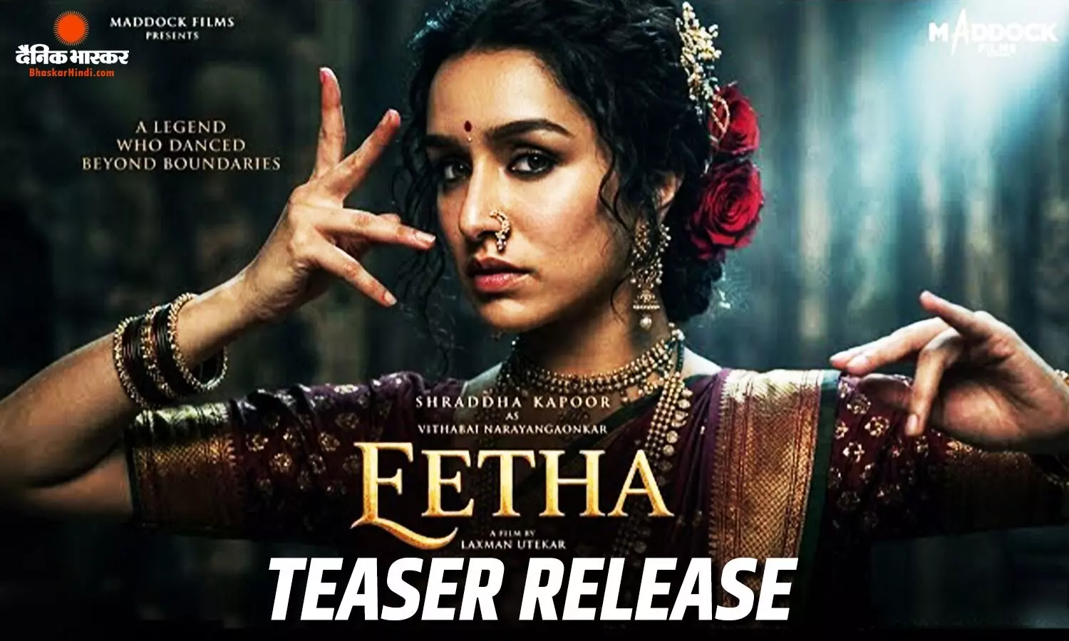 ऑनलाइन लीक होने के बाद अब मेकर्स ने रिलीज किया फिल्म ईठा का धमाकेदार टीजर, श्रद्धा कपूर ने परफॉर्मेंस से फिर जीता दिल